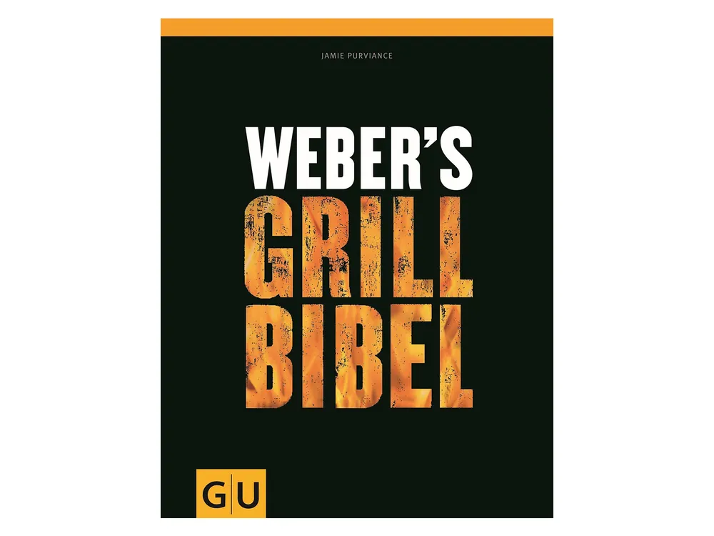 Direkt Vom Hersteller Weber's Grillbibel